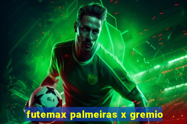 futemax palmeiras x gremio